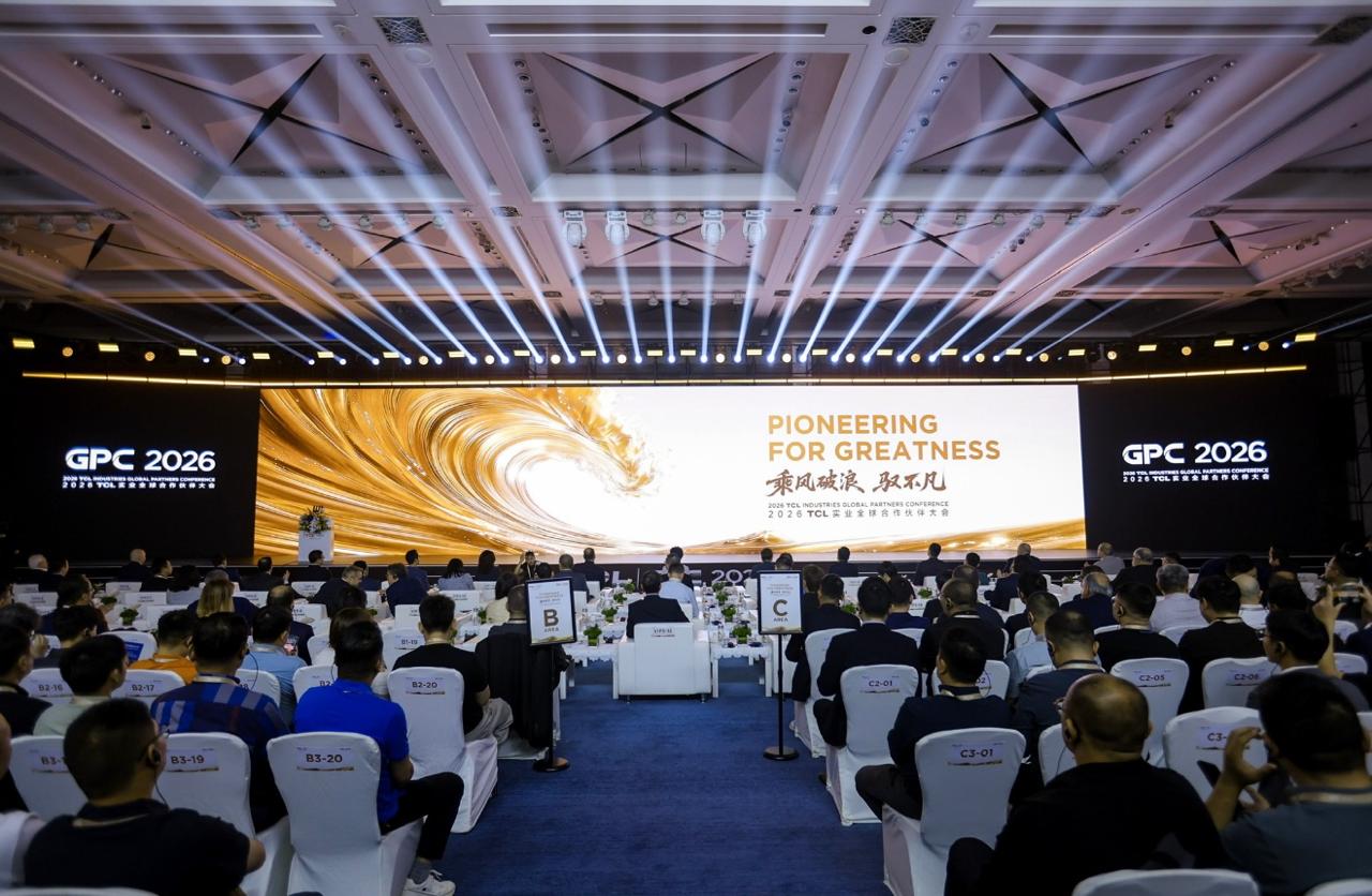 TCL Industries Hosts 2026 Global Partners Conference, Unveiling its Latest Roadmap and Innovation Strategy Amid Strong Growth
